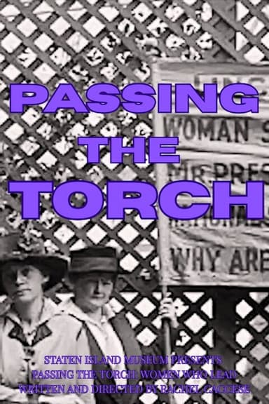 Passing the Torch: Women Who Lead poster