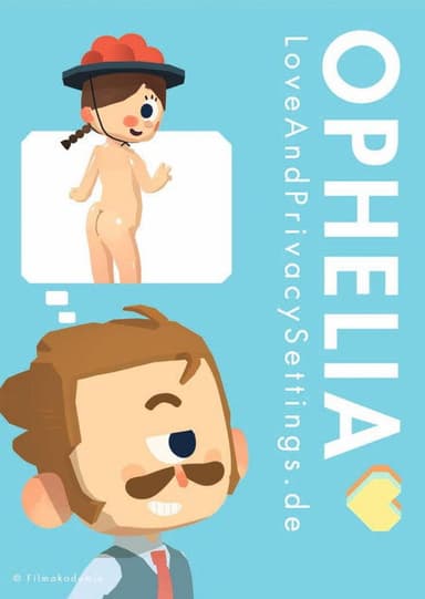 Ophelia: Love & Privacy_Settings poster