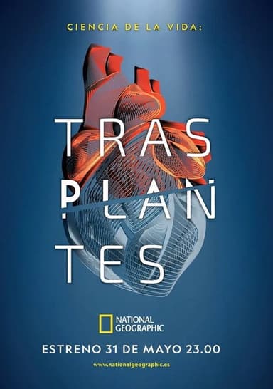 Ciencia de la Vida: Trasplantes poster