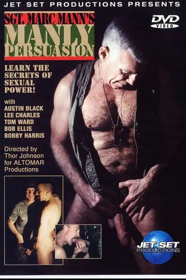 Sgt. Marc Mann's Manly Persuasion poster
