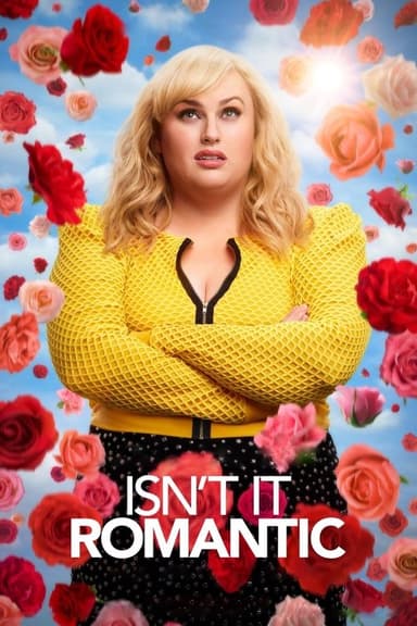 Isn't It Romantic poster