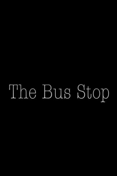 The Bus Stop poster