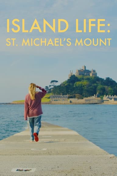 Island Life: St. Michael's Mount poster