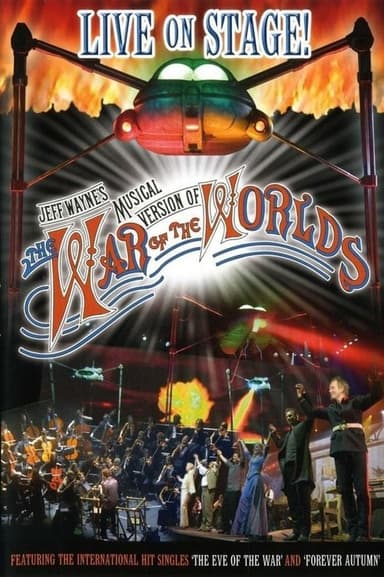 Jeff Wayne's Musical Version of The War of the Worlds: Live poster