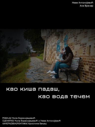 You Fall Like Rain, I Run Like Water poster