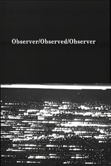 Observer / Observed / Observer poster