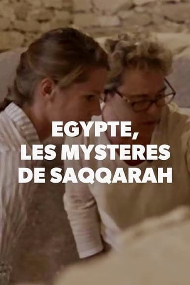 Egypte, les mystères de Saqqarah poster