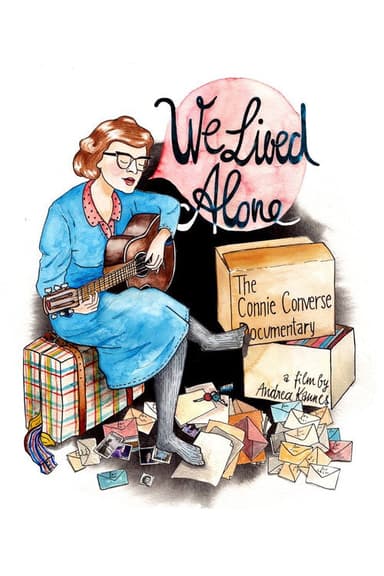 We Lived Alone: The Connie Converse Documentary poster