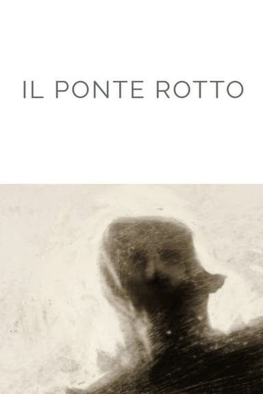 Il Ponte Rotto poster