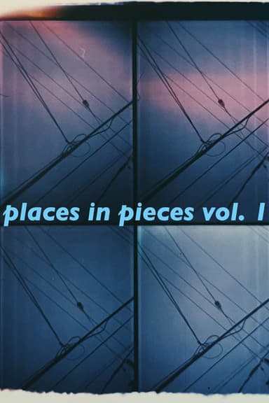 places in pieces vol. 1 poster