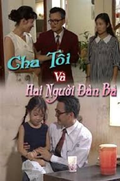 My Father and His Two Women poster