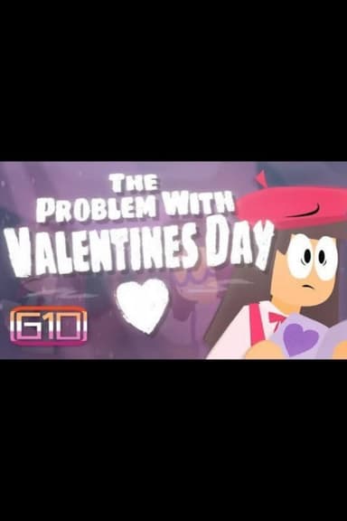The Problem With Valentine's Day poster