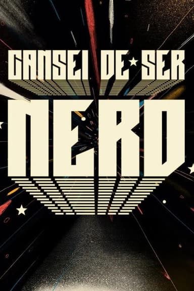 Tired of Being a Nerd poster