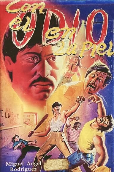 Con el odio en la piel poster