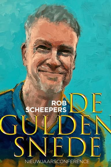 Rob Scheepers: De Gulden Snede poster