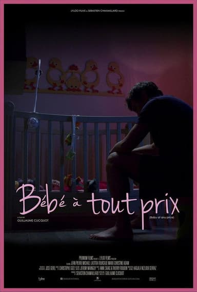 Bébé À Tout Prix poster