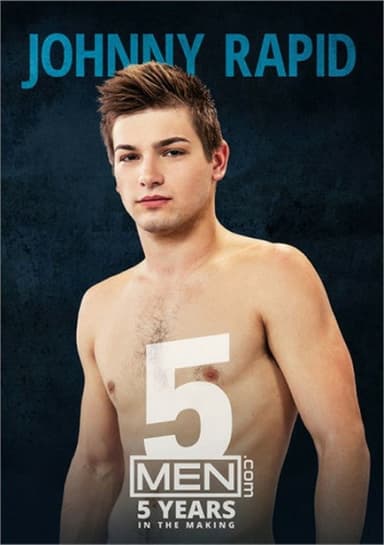 Johnny Rapid: 5 Years In The Making poster