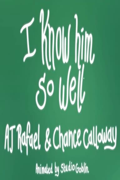 I Know Him So Well poster