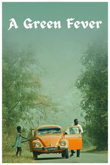 A Green Fever poster