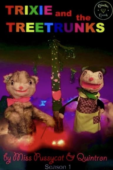 Trixie and the Treetrunks poster