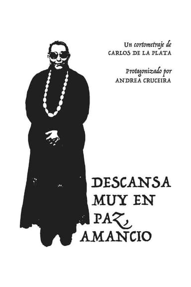 Descansa muy en paz, Amancio poster