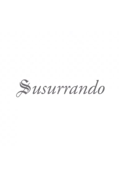 Susurrando poster