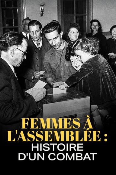 Femmes à l'Assemblée : histoire d'un combat poster