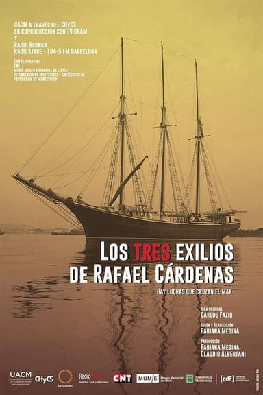 Los tres exilios de Rafael Cárdenas poster