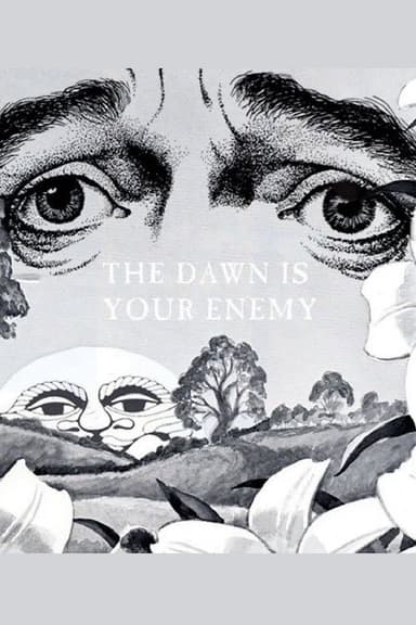 The Dawn is Your Enemy poster
