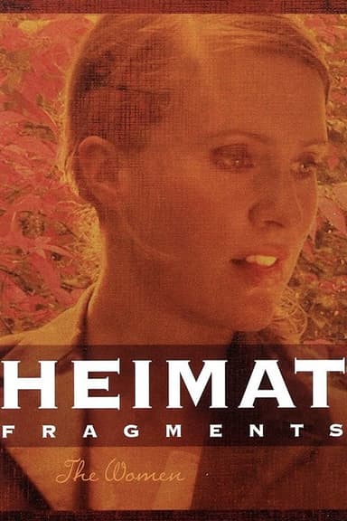 Heimat Fragments: The Women poster