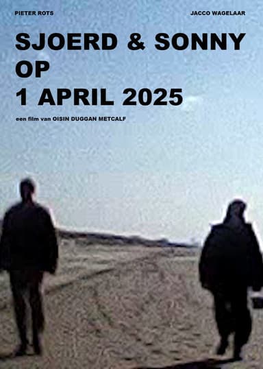 Sjoerd en Sonny op 1 April 2025 poster