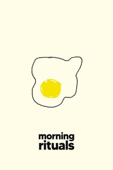 Morning Rituals poster