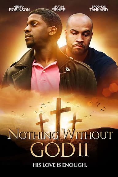 Nothing Without God 2 poster