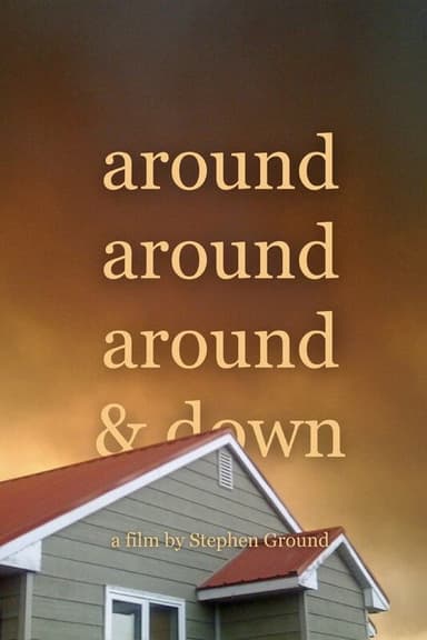 around around around & down poster