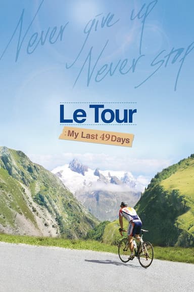 Le Tour: My Last 49 Days poster
