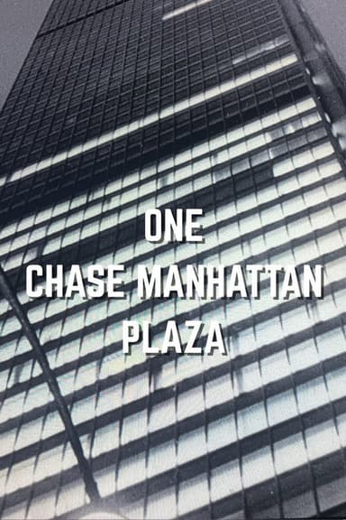 One Chase Manhattan Plaza poster