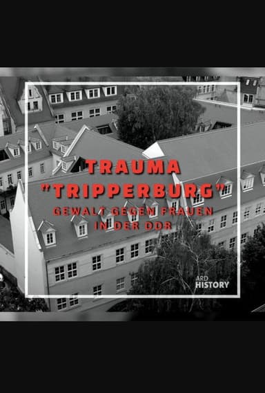 Trauma "Tripperburg" poster