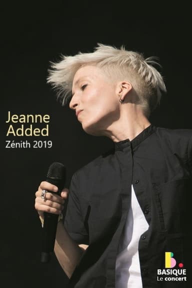 Jeanne Added - Basique, le concert poster