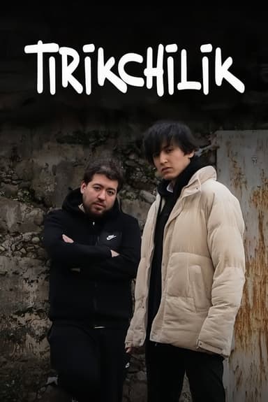 Tirikchilik poster