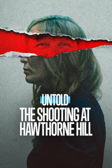 Untold: The Shooting at Hawthorne Hill poster