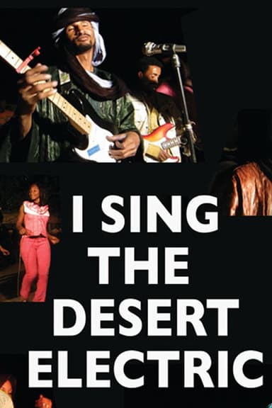 I Sing the Desert Electric poster