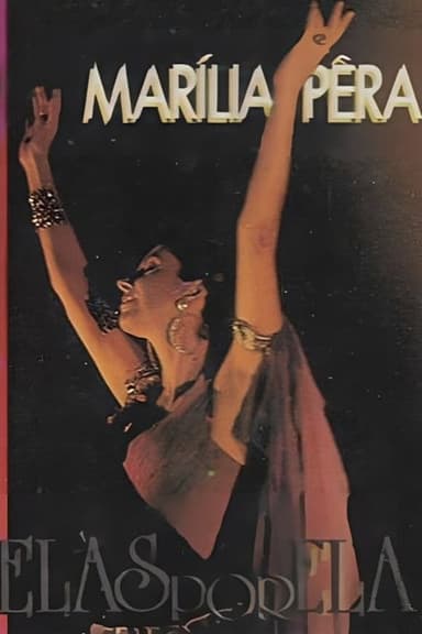 Marília Pêra: Elas por Ela poster