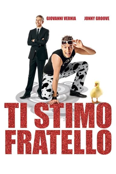 Ti stimo fratello poster