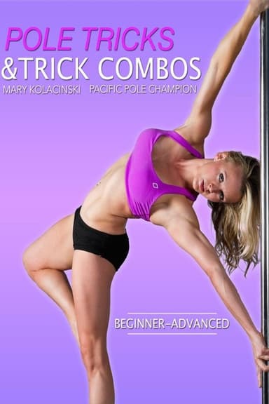 Complete Pole: Tricks and Trick Combos poster