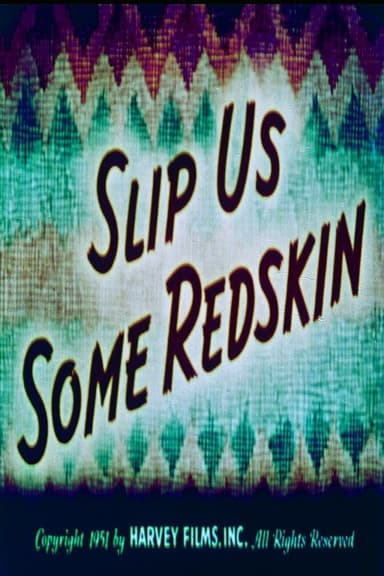 Slip Us Some Redskin poster
