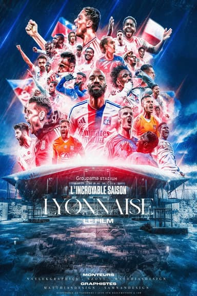 L'incroyable saison lyonnaise poster