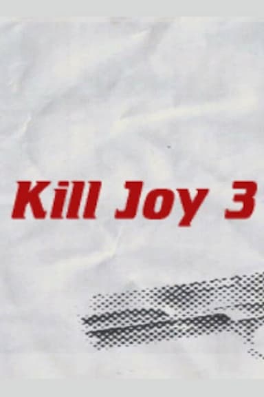 Kill Joy 3 poster