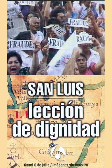 San Luis: Lección de dignidad poster