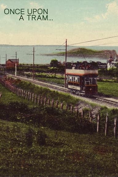 Once Upon a Tram poster