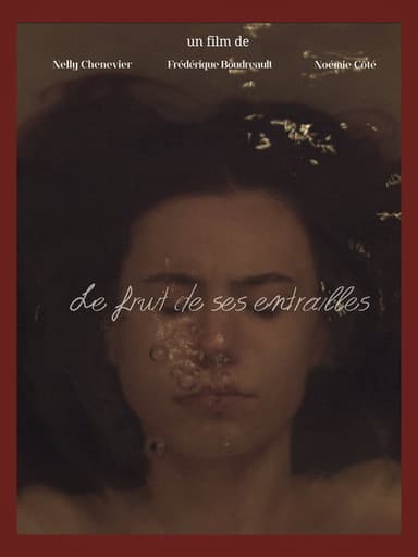 Le fruit de ses entrailles poster